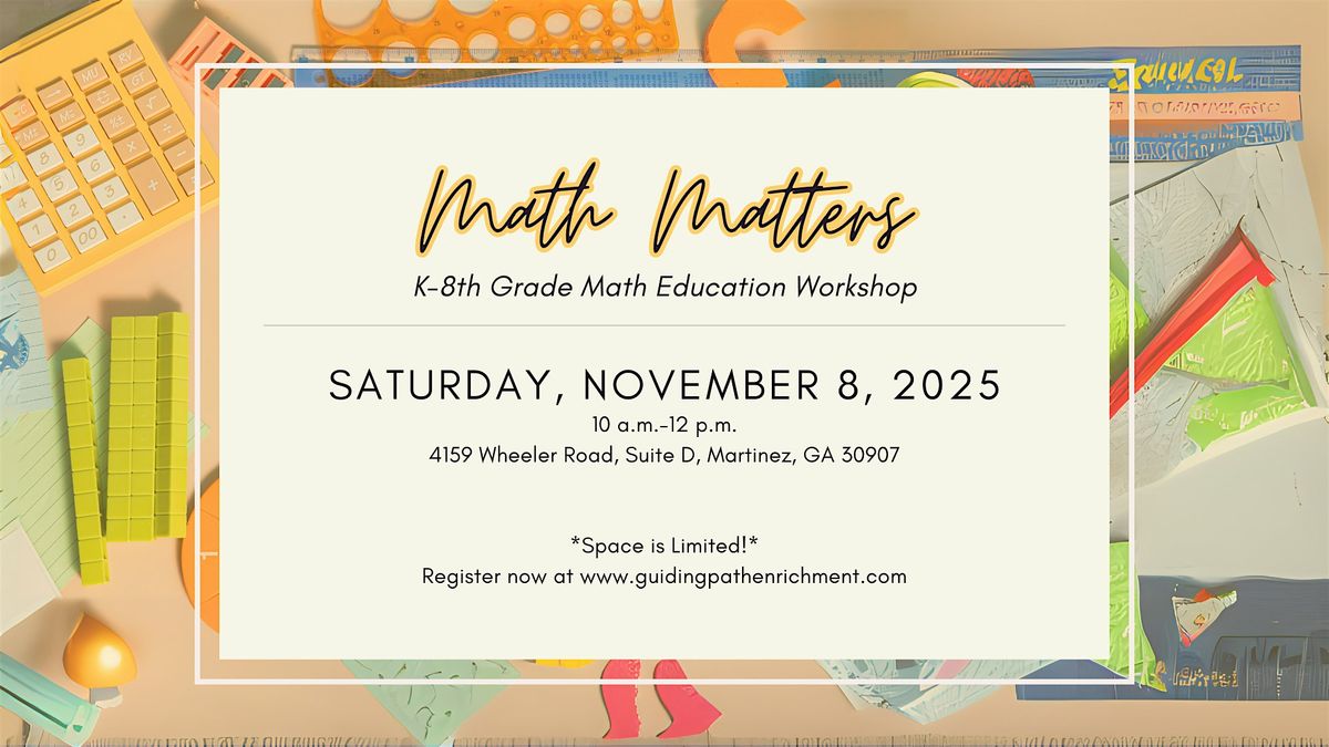 Math Matters: K-8th Grade Math Education Workshop, 8 November | Event in Martinez | AllEvents