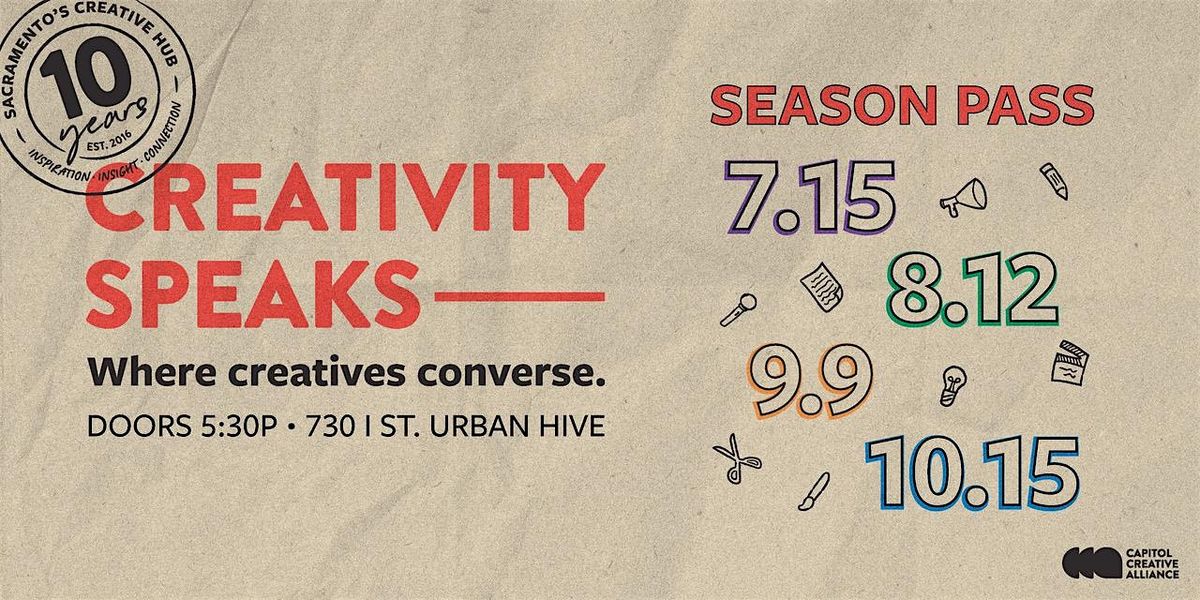 Creativity Speaks Full Series Pass | Event in Sacramento | AllEvents