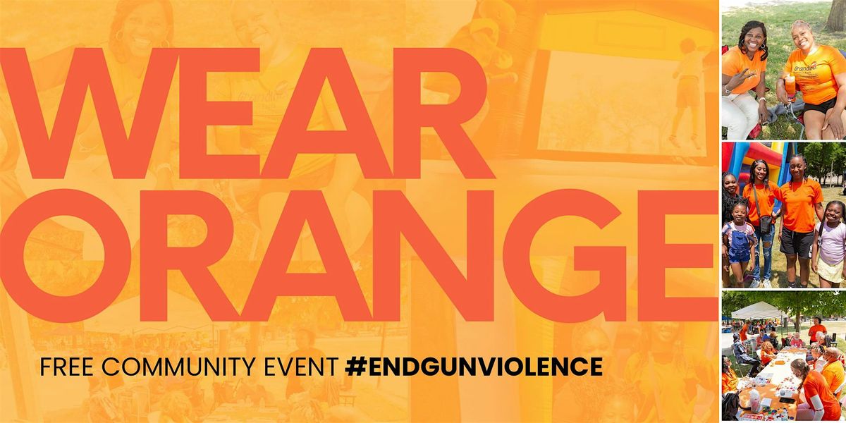 Join Us! Wear Orange Community Peace Day | Event in Chicago | AllEvents