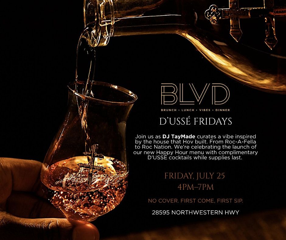 D’USSÉ Fridays: Roc Nation Vibe Hour with DJ TayMade, 25 July | Event in Southfield | AllEvents
