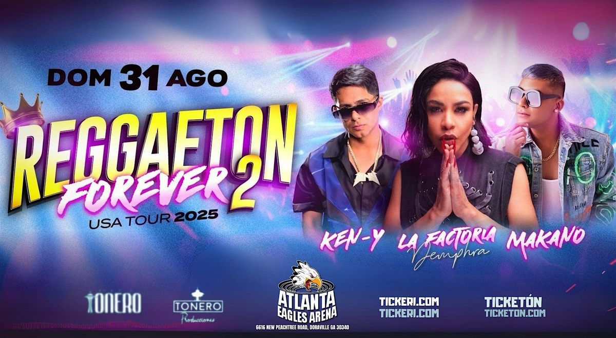 REGGAETON FOREVER TOUR2 - 1PARKING TICKET, 31 August | Event in Atlanta | AllEvents