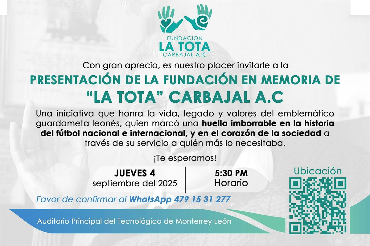 Presentación de la Fundación en Memoria de "La Tota" Carbajal A.C, 4 September | Event in León de los Aldama
