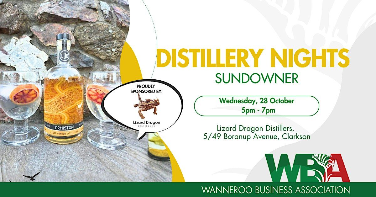 Distillery Nights Sundowner, Lizard Dragon Distillers, Clarkson, 28 ...