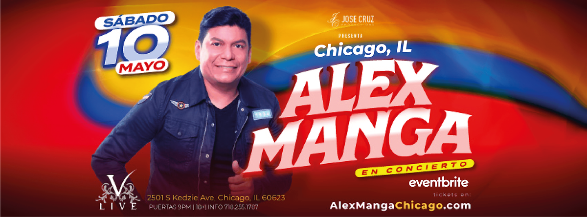Alex Manga en Chicago, IL I Mayo 10 2025, 10 May | Event in Chicago | AllEvents