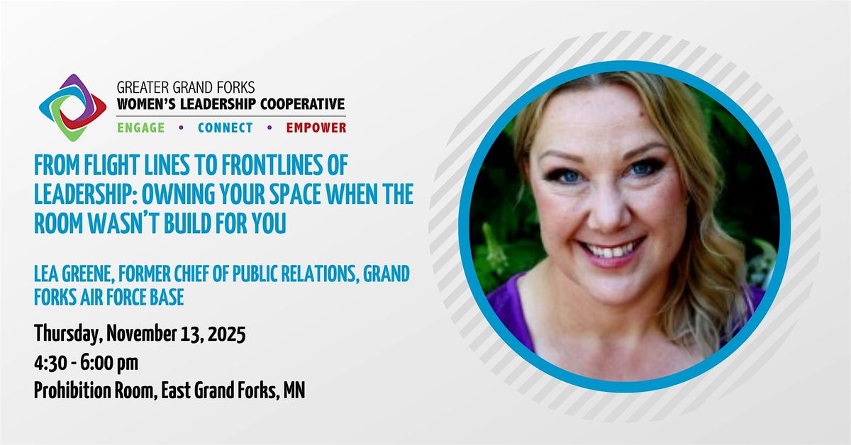 From Flight Lines to Frontlines of Leadership, 13 November | Event in East Grand Forks | AllEvents
