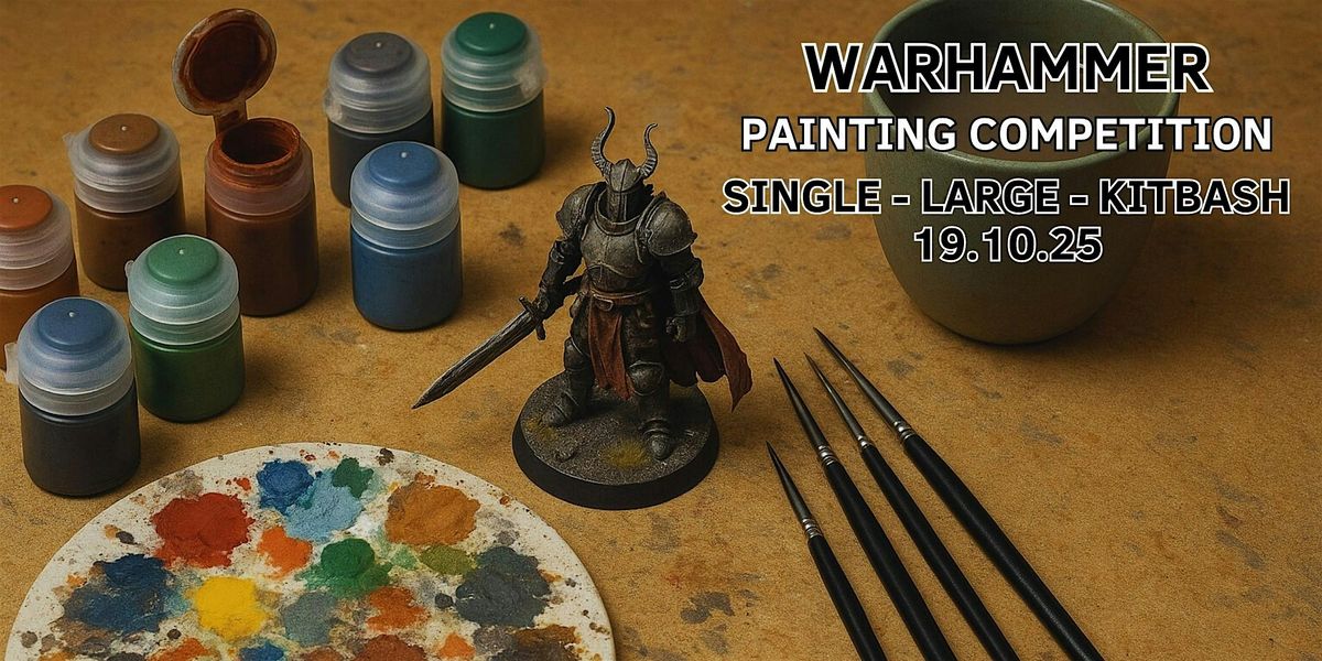 Warhammer  Painting Competition, 19 October | Event in Bishop's Stortford | AllEvents