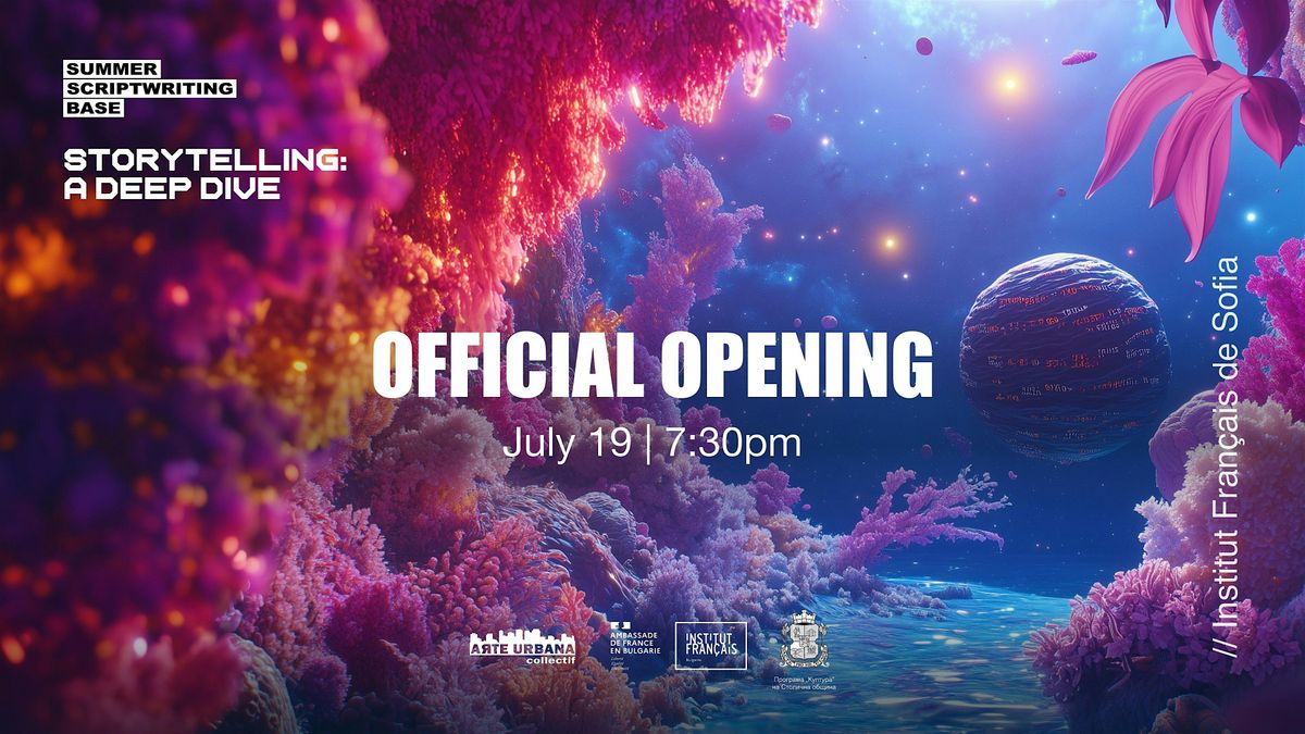 Official Opening ✦  SSB25 Storytelling: A Deep Dive, 18 July | Event in Sofia | AllEvents