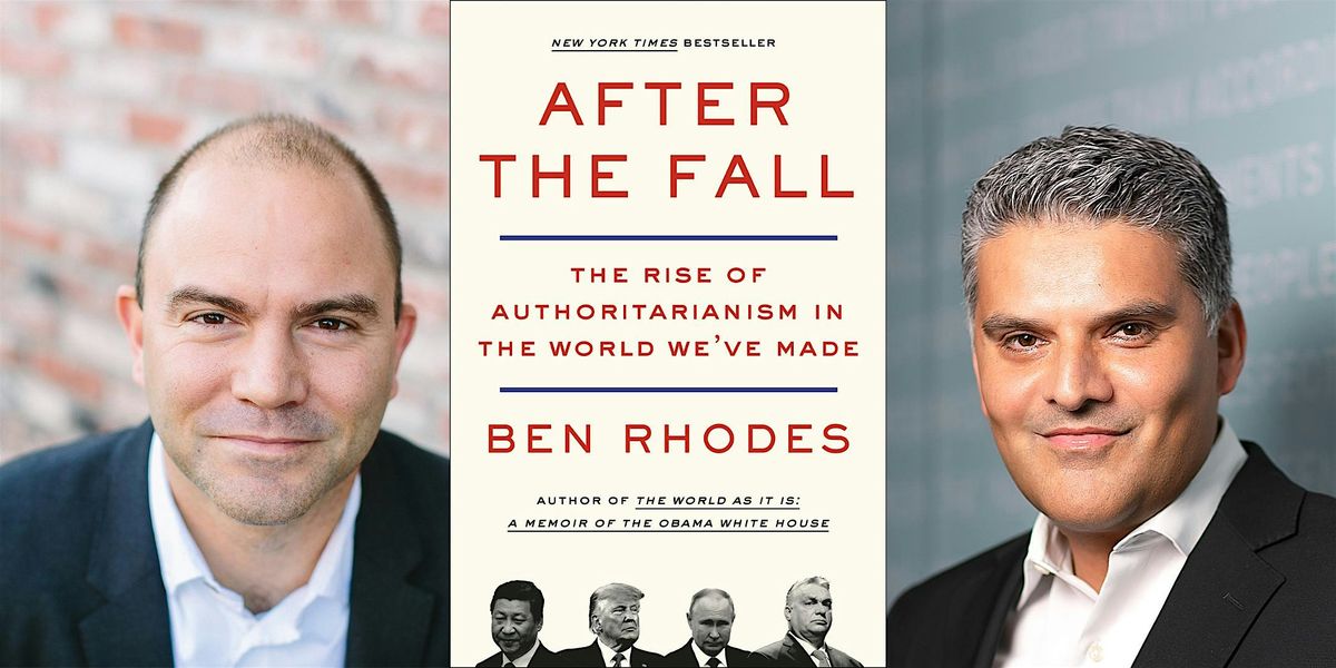 After the Fall: The Rise of Authoritarianism in the World We’ve Made, 18 September | Event in Los Angeles