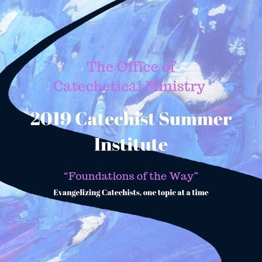 2019 Catechist Summer Institute At 1201 E Highland Ave San