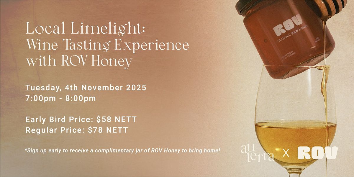 Local Limelight: Wine Tasting Experience with ROV Honey, 4 November | Event in Singapore | AllEvents