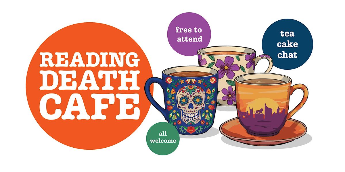 Reading Death Cafe, 4 February | Event in Reading | AllEvents