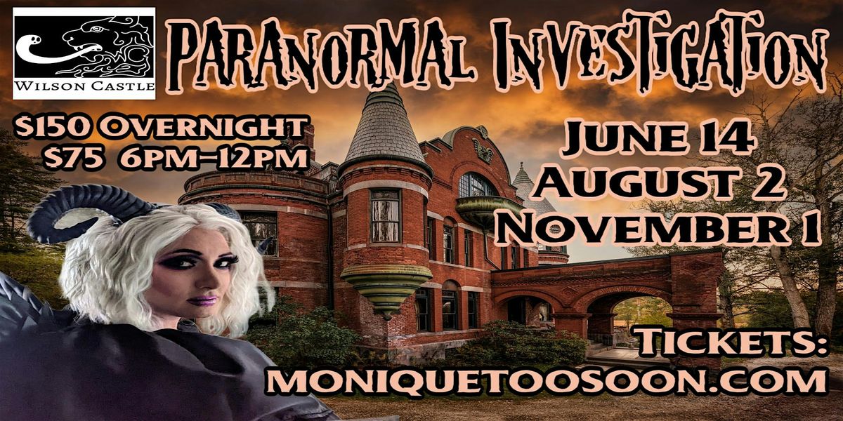 Wilson Castle Paranormal Investigation hosted Monique Toosoon, 2 August | Event in Proctor | AllEvents