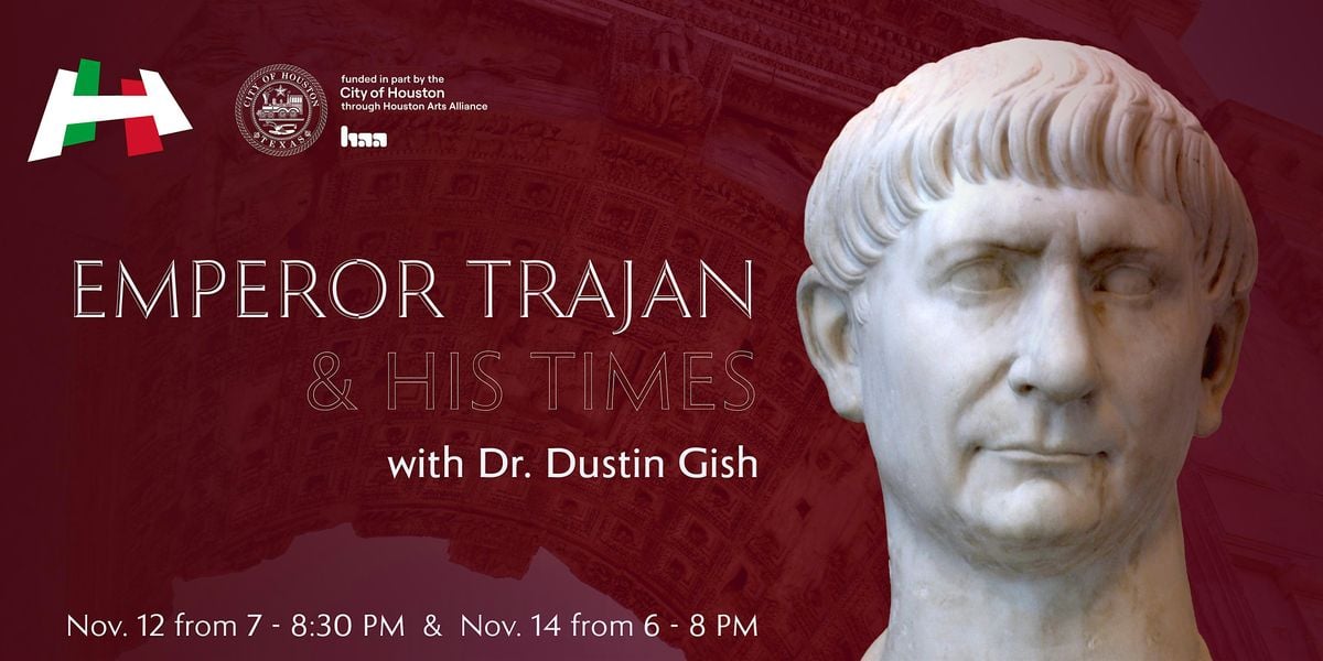 Emperor Trajan and His Times, 12 November | Event in Houston | AllEvents