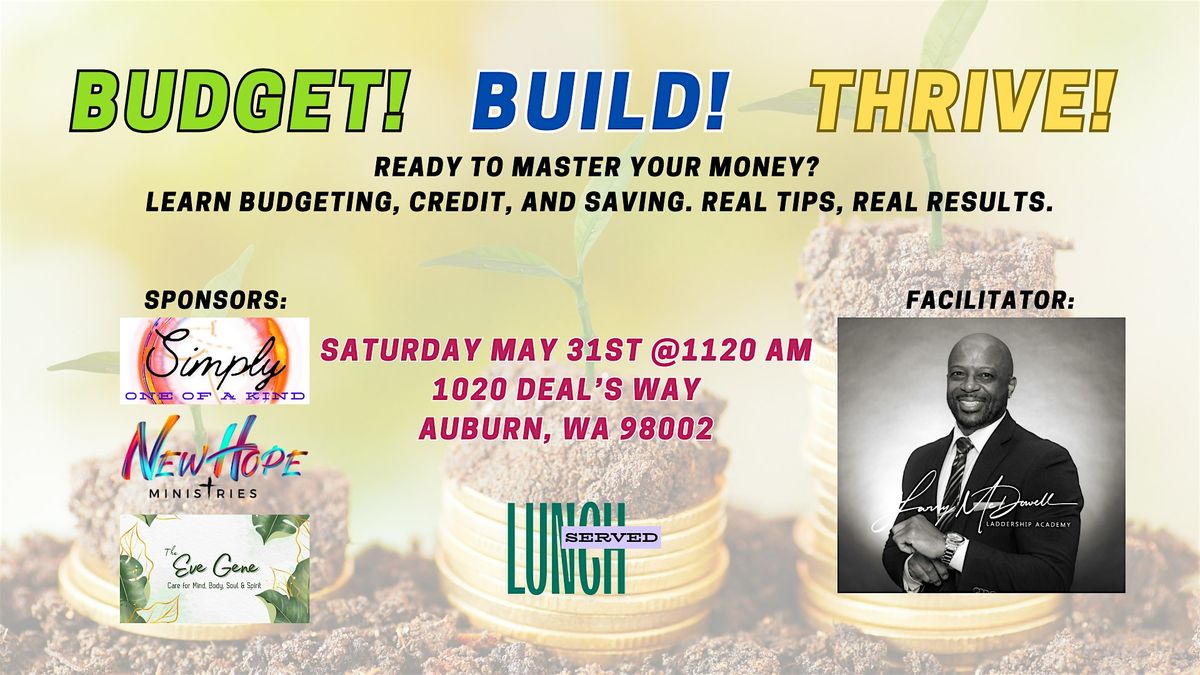 Budget! Build! Thrive!, 31 May | Event in Auburn | AllEvents