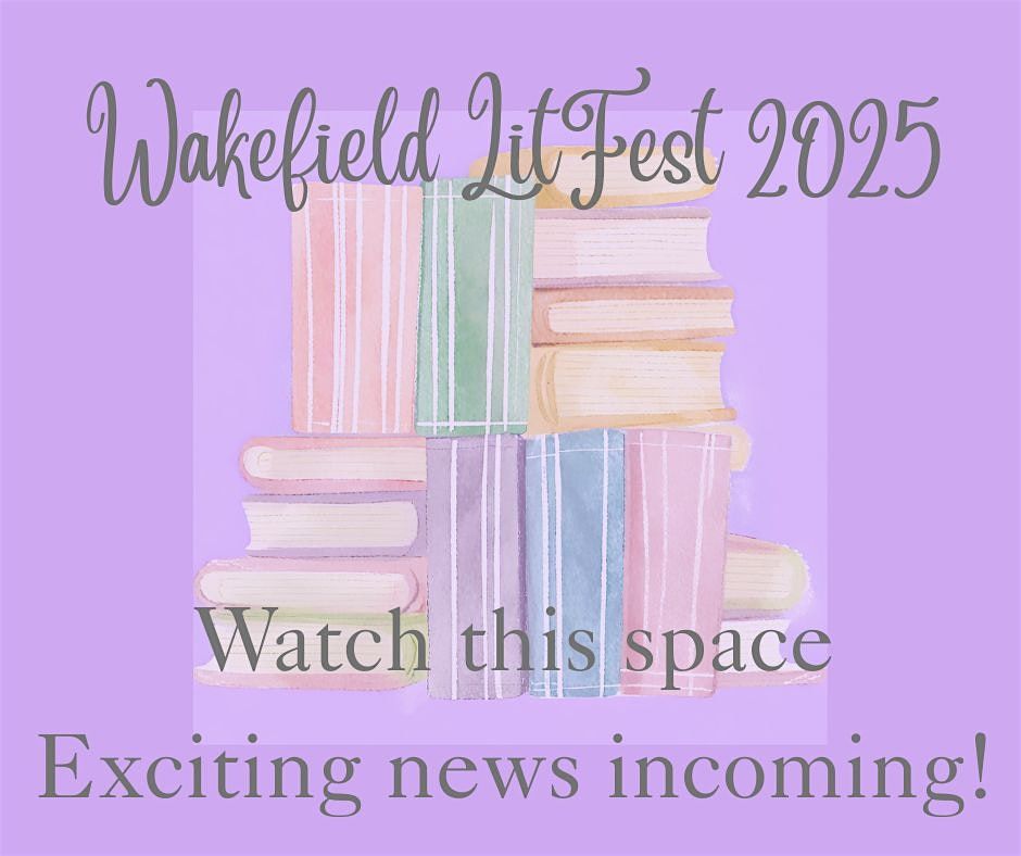 LitFest: Creative Workshops, 29 October | Event in Wakefield | AllEvents