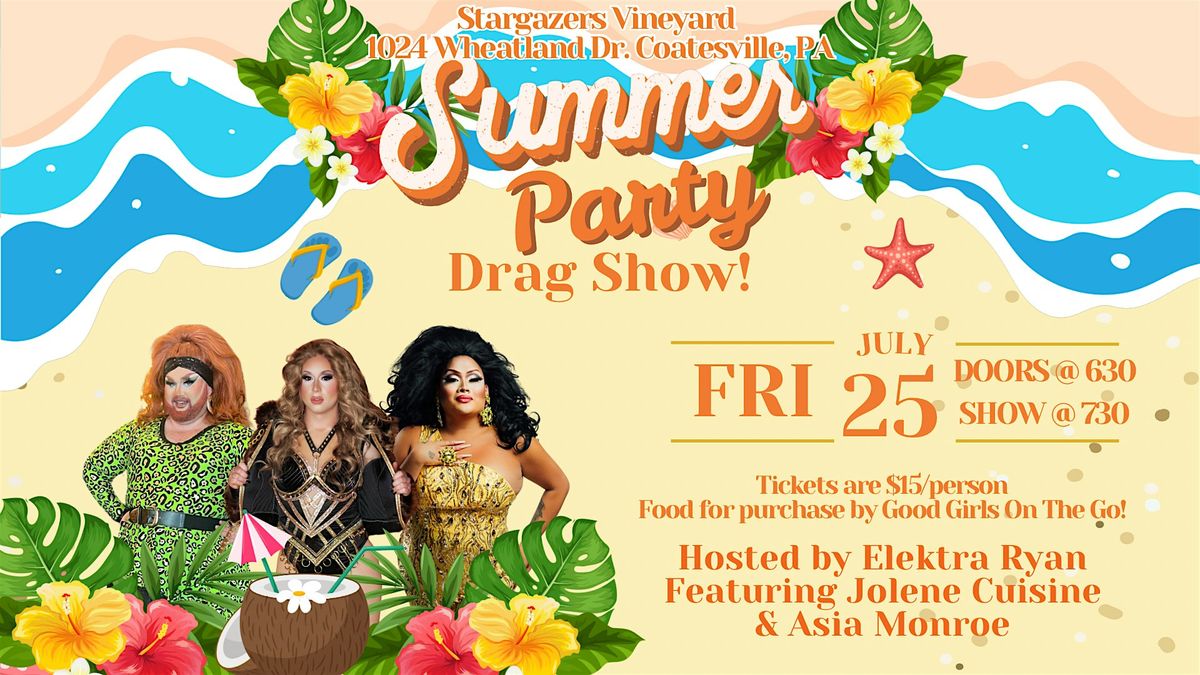 The Vineyard Vixens’ Summertime Drag Show, 25 July | Event in Coatesville | AllEvents