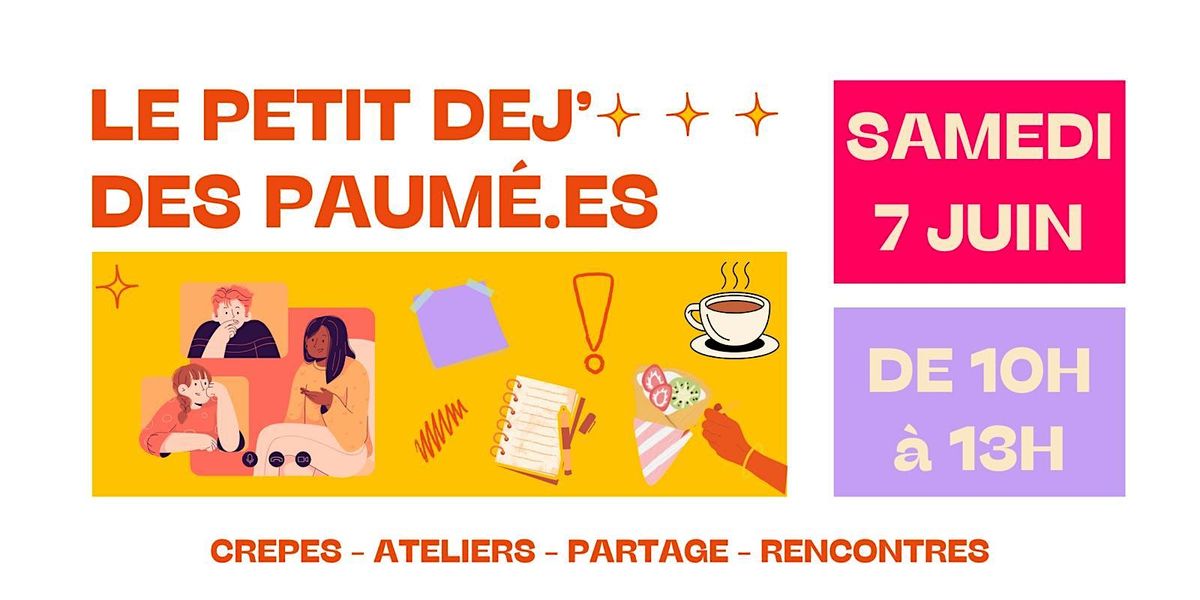Le p'tit dej des paumé.es, 7 June | Event in Paris | AllEvents