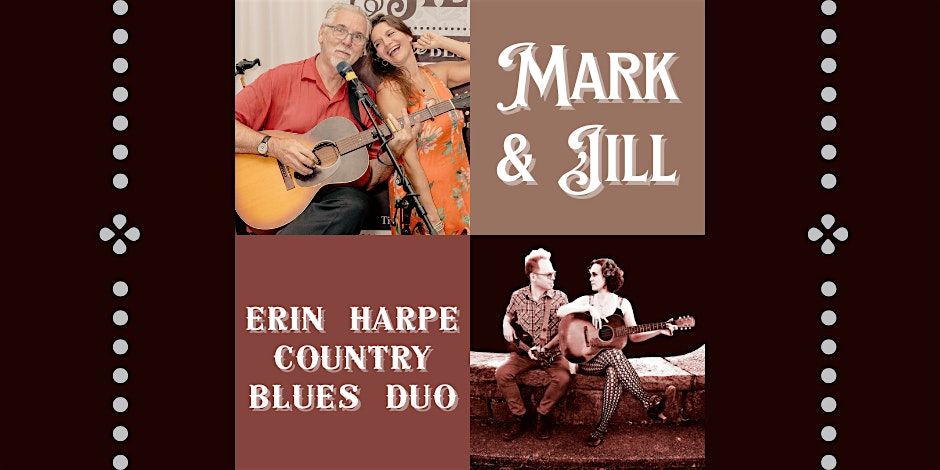 Mark & Jill with Erin Harpe Country Blues Duo, 22 March | Event in Saratoga Springs | AllEvents