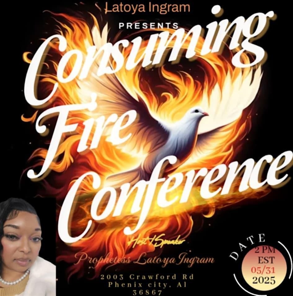 Consuming Fire Conference, 31 May | Event in Phenix City | AllEvents