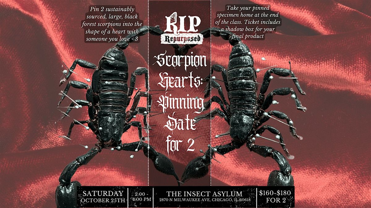 Scorpion Hearts: Pinning Date for 2 with RIP Repurposed, 25 October | Event in chicago | AllEvents