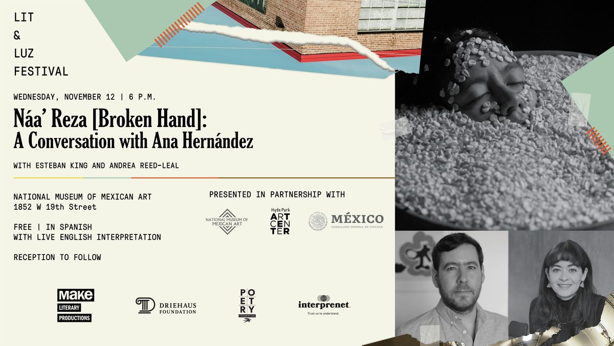 Lit & Luz: Náa’ Reza [Broken Hand], a Conversation with Ana Hernández, 12 November | Event in Chicago