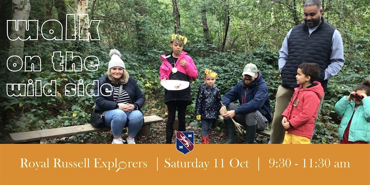 Royal Russell Explorers (11 October), 11 October | Event in Croydon | AllEvents