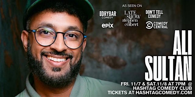 Ali Sultan! (Dry Bar, Late Show, Don't Tell Comedy, Comedy Central), 7 November | Event in Columbus | AllEvents