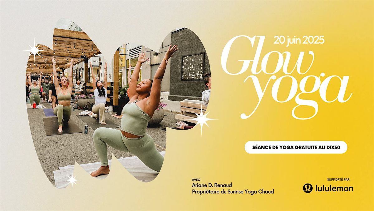 GLOW Yoga, 20 June | Event in Brossard | AllEvents