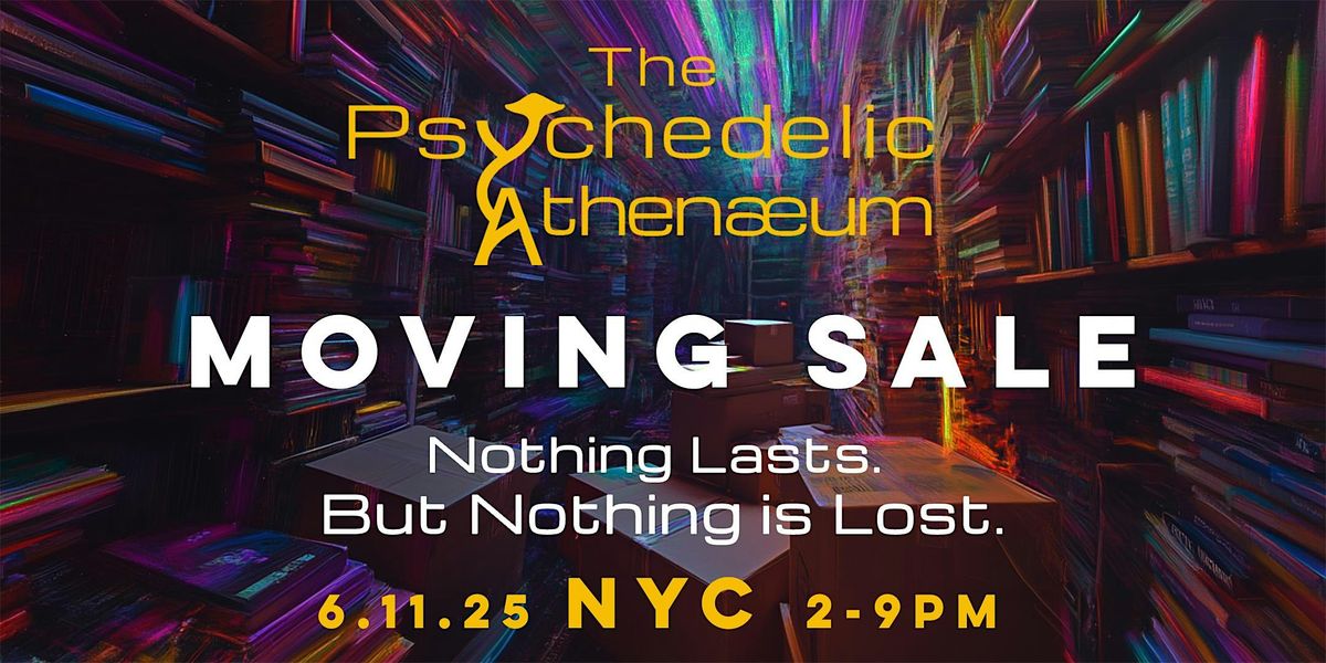 Psychedelic Athenaeum Moving Sale, 11 June | Event in New York | AllEvents