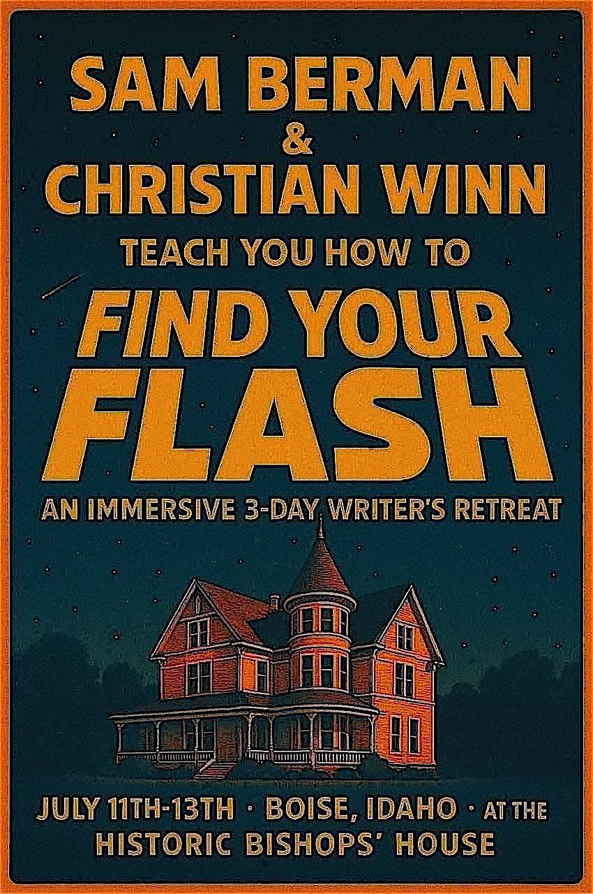 FIND YOUR FLASH - An Immersive 3-Day Writer's  Retreat, 11 July | Event in Boise | AllEvents