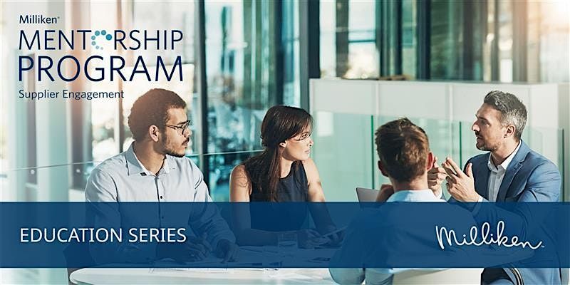 Milliken Mentorship Education Series -Partner Corporations (LUNCH & LEARN), 12 August | Event in Spartanburg