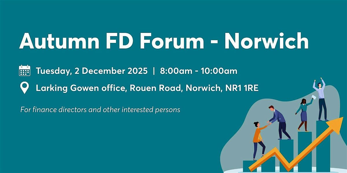 Autumn FD Forum - Norwich, 2 December | Event in Norwich | AllEvents