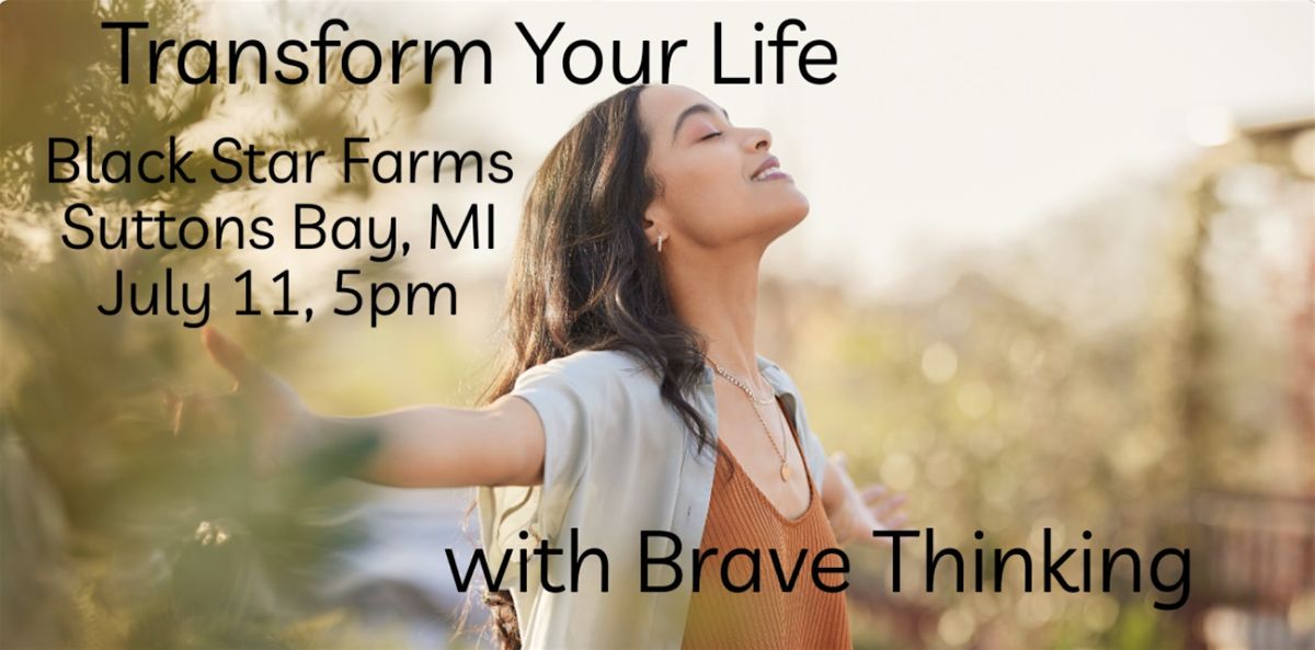 Transform Your Life with Brave Thinking, 11 July | Event in Suttons Bay | AllEvents