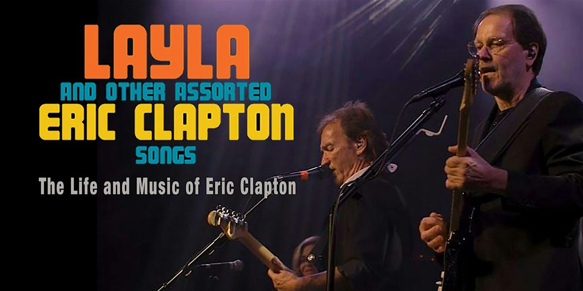 LAYLA and Other Assorted Eric Clapton Songs - Musical Showcase, 12 September | Event in Brighton | AllEvents