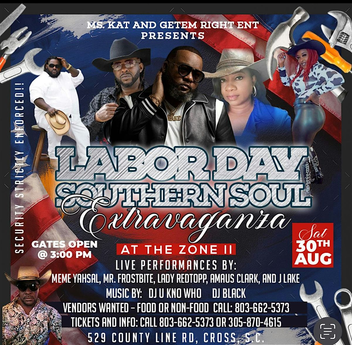 Labor Labor Day Weekend Southern Soul Extravaganza, 30 August | Event in Cross | AllEvents