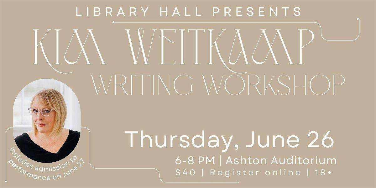 Library Hall Presents: Writing Workshop with Kim Weitkamp, 26 June | Event in Orem | AllEvents