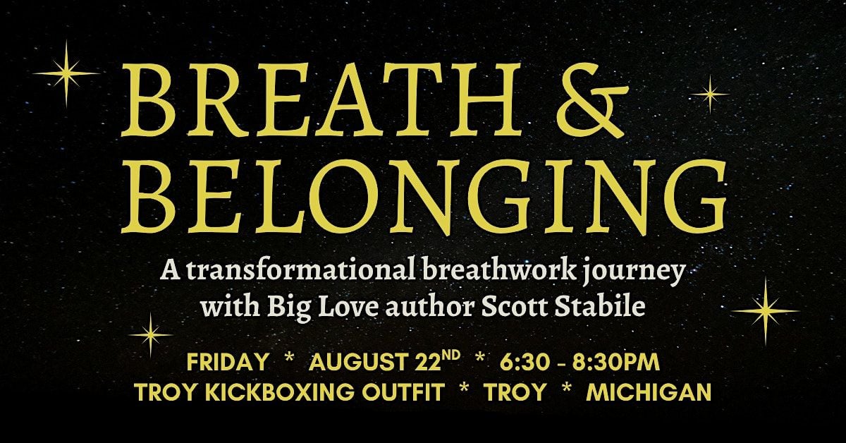 BREATH & BELONGING  with Scott Stabile, 22 August | Event in Troy | AllEvents