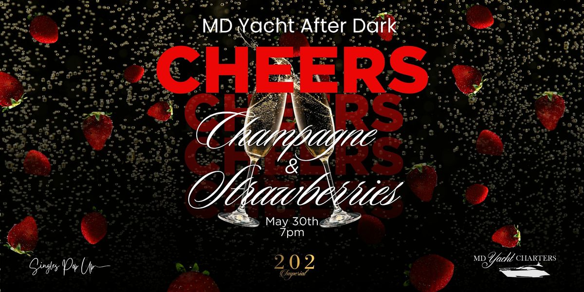 Sunset Cruise | Champagne and Strawberries, 30 May | Event in Oxon Hill | AllEvents