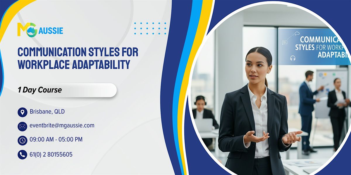 Communication Styles for Workplace Adaptability – 1 Day Course | Brisbane | Event in Brisbane | AllEvents