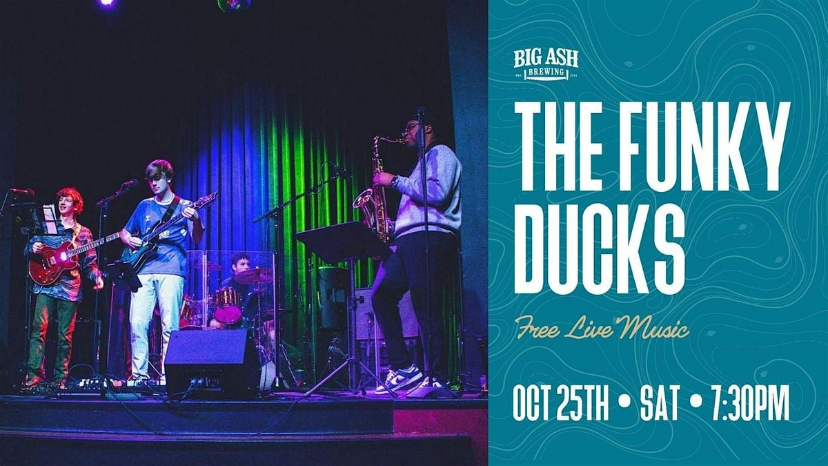 The Funky Ducks LIVE at Big Ash Brewing, 25 October | Event in Cincinnati | AllEvents