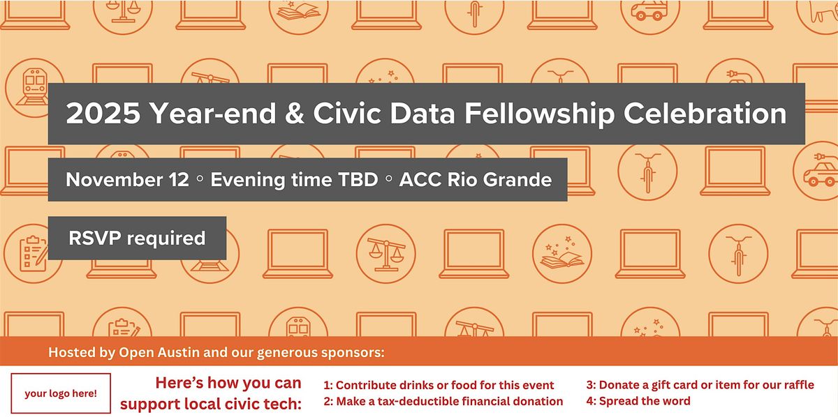 2025 Year-end & Civic Data Fellowship Celebration, 12 November | Event in Austin | AllEvents