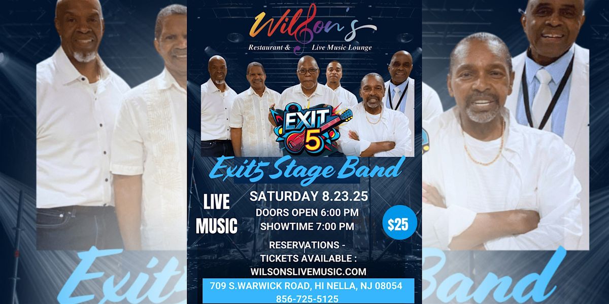 Exit 5 Stage Band Live at Wilsons, 23 August | Event in Hi-Nella | AllEvents