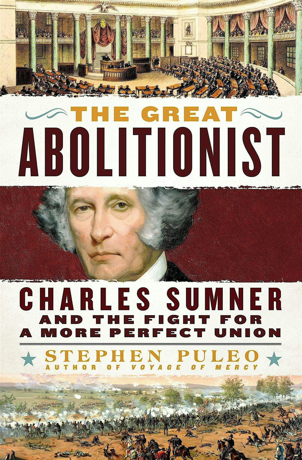 The Great Abolitionist: Charles Sumner and the Fight for a More Perfect ...