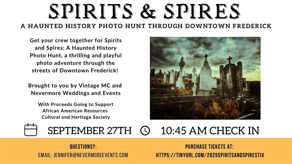 SPIRITS & SPIRES: A Haunted History Photo Hunt, 27 September | Event in Frederick | AllEvents