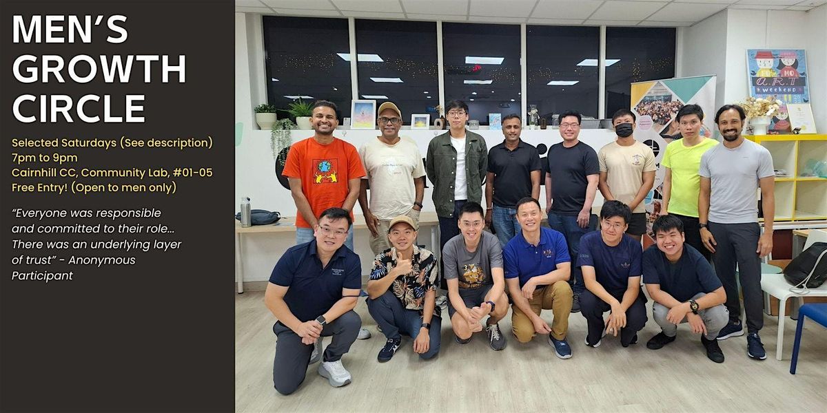 Men's Growth Circle 7 Feb'26 (In-Person @ Cairnhill CC), 7 February | Event in Singapore | AllEvents