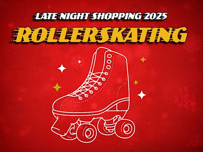 Rollerskating 7:15PM session - Uckfield Late Night Shopping 2025, 5 December | Event in Uckfield | AllEvents