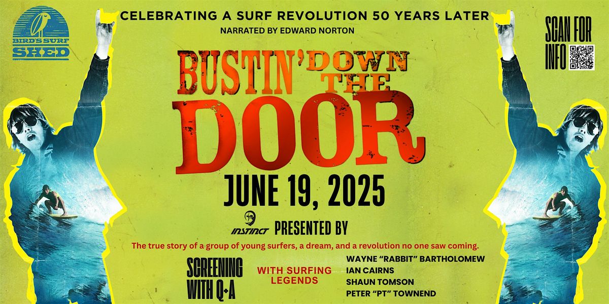 Birds Surf Shed Bustin Down the Door Screening with Q&A, 19 June | Event in San Diego | AllEvents