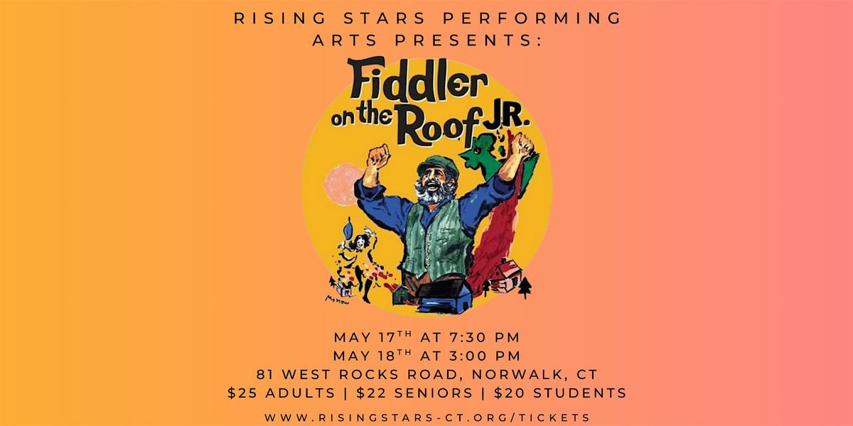 Fiddler on the Roof JR., 17 May | Event in Norwalk | AllEvents