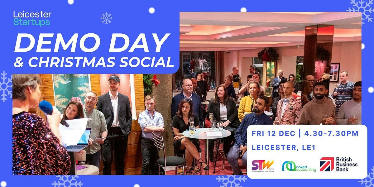 Leicester Startups Accelerator Demo Day and Christmas Social, 12 December | Event in Leicester | AllEvents