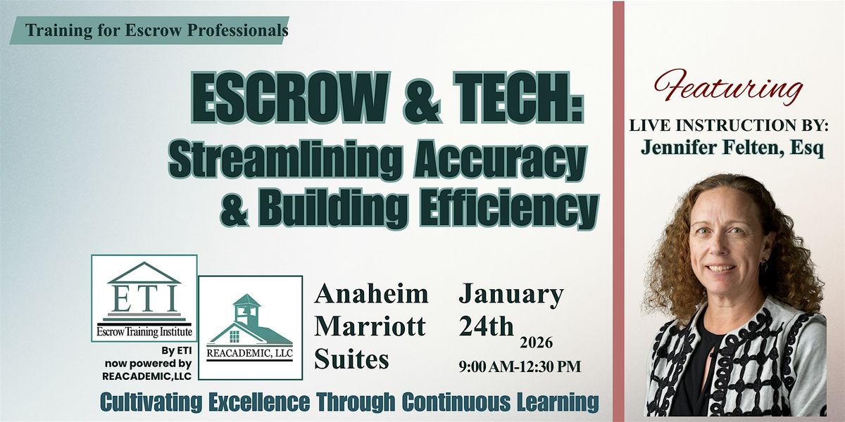 Escrow & Tech:  Streamlining Accuracy and Building Efficiency, 24 January | Event in Thousand Oaks | AllEvents